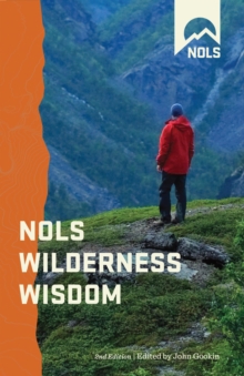 NOLS Wilderness Wisdom