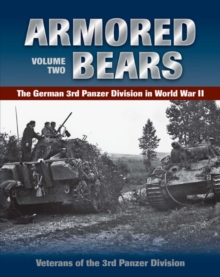 Armored Bears : The German 3rd Panzer Division in World War II