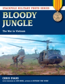 Bloody Jungle : The War in Vietnam