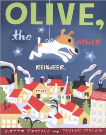 Olive, the Other Reindeer, Hardback Book Olive, the Other Reindeer, Hardback Book