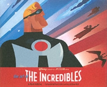 The Art of the Incredibles, Hardback Book The Art of the Incredibles, Hardback Book