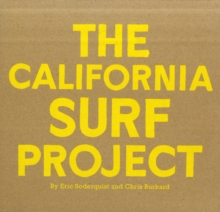 California Surf Project, Hardback Book California Surf Project, Hardback Book