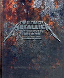 Ultimate Metallica, Hardback Book Ultimate Metallica, Hardback Book