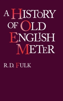 A History of Old English Meter, Hardback Book A History of Old English Meter, Hardback Book