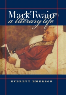 Mark Twain, A Literary Life, Hardback Book Mark Twain, A Literary Life, Hardback Book