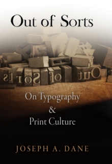 Out of Sorts : On Typography and Print Culture, Hardback Book Out of Sorts : On Typography and Print Culture, Hardback Book