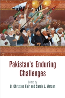 Pakistan's Enduring Challenges, Hardback Book Pakistan's Enduring Challenges, Hardback Book