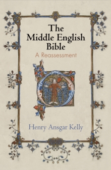 The Middle English Bible : A Reassessment, Hardback Book The Middle English Bible : A Reassessment, Hardback Book
