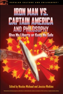 Iron Man vs. Captain America and Philosophy, Paperback / softback Book Iron Man vs. Captain America and Philosophy, Paperback / softback Book