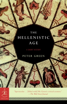 Hellenistic Age, Paperback / softback Book Hellenistic Age, Paperback / softback Book