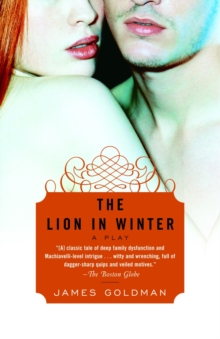 The Lion in Winter : A Play, Paperback Book The Lion in Winter : A Play, Paperback Book