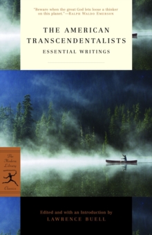 American Transcendentalists : Essential Writings, Paperback / softback Book American Transcendentalists : Essential Writings, Paperback / softback Book