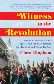 Witness To The Revolution, Paperback / softback Book Witness To The Revolution, Paperback / softback Book