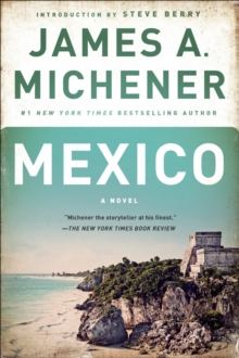 Mexico : A Novel