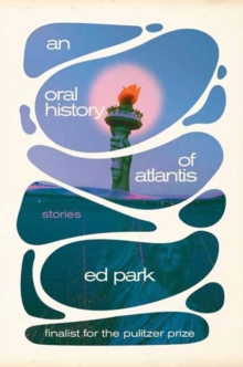 Random House Usa Inc Oral History Of Atlantis, An , Stories