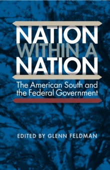 Nation within a Nation : The American South and the Federal Government