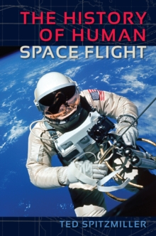 The History of Human Space Flight