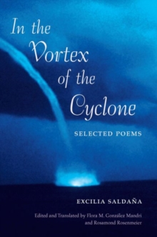 In the Vortex of the Cyclone : Selected Poems by Excilia Saldana