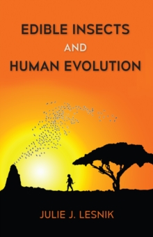 Edible Insects and Human Evolution