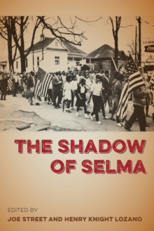 The Shadow of Selma