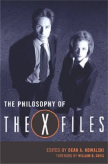 The Philosophy of The X-Files, Hardback Book The Philosophy of The X-Files, Hardback Book