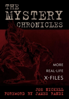 The Mystery Chronicles : More Real-Life X-Files