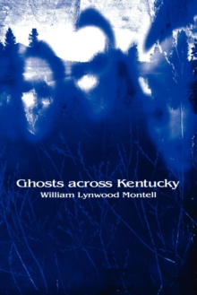 Ghosts across Kentucky