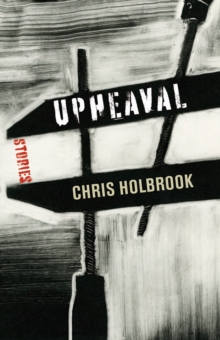 Upheaval : Stories