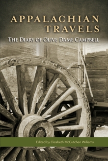 Appalachian Travels : The Diary of Olive Dame Campbell