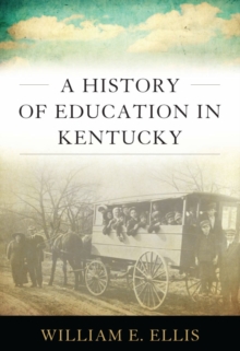 A History of Education in Kentucky