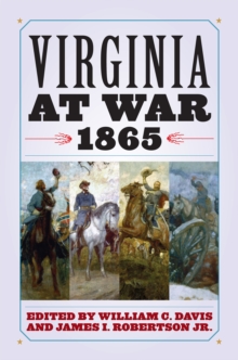 Virginia at War, 1865