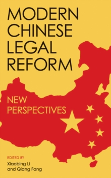 Modern Chinese Legal Reform : New Perspectives