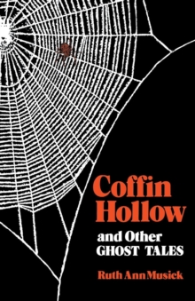 Coffin Hollow and Other Ghost Tales