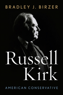 Russell Kirk : American Conservative