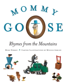 Mommy Goose : Rhymes from the Mountains