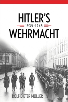 Hitler's Wehrmacht, 1935-1945