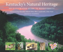 Kentucky's Natural Heritage : An Illustrated Guide to Biodiversity