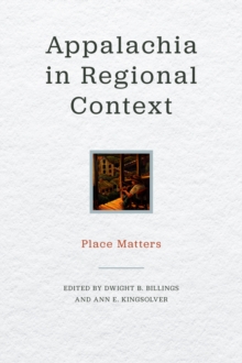 Appalachia in Regional Context : Place Matters