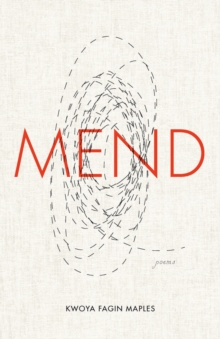 Mend : Poems