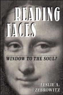 Reading Faces : Window To The Soul?