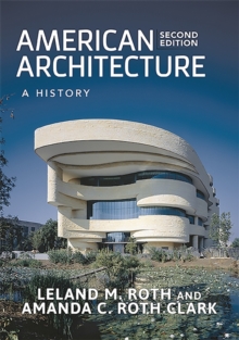 American Architecture : A History, Paperback Book American Architecture : A History, Paperback Book