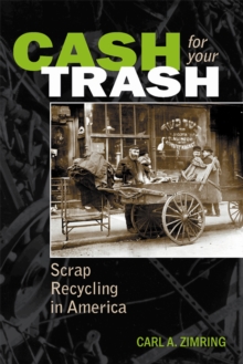 Cash For Your Trash : Scrap Recycling in America