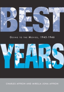 Best Years : Going to the Movies, 1945-1946