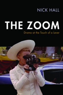 The Zoom : Drama at the Touch of a Lever