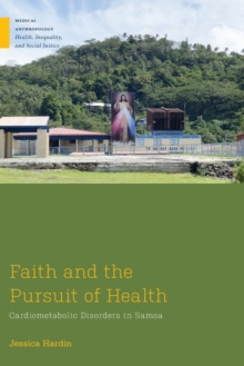 Faith and the Pursuit of Health : Cardiometabolic Disorders in Samoa