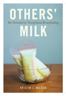 Others' Milk : The Potential of Exceptional Breastfeeding