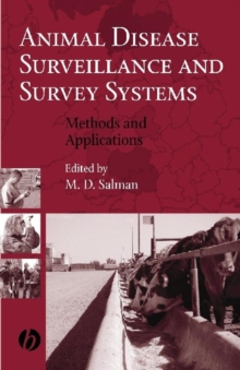 Animal Disease Surveillance and Survey Systems : Methods and Applications, Paperback / softback Book Animal Disease Surveillance and Survey Systems : Methods and Applications, Paperback / softback Book