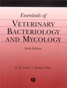 Essentials of Veterinary Bacteriology and Mycology, Paperback / softback Book Essentials of Veterinary Bacteriology and Mycology, Paperback / softback Book