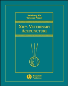John Wiley and Sons Ltd Xie's Veterinary Acupuncture