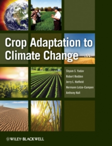 Crop Adaptation to Climate Change, Hardback Book Crop Adaptation to Climate Change, Hardback Book